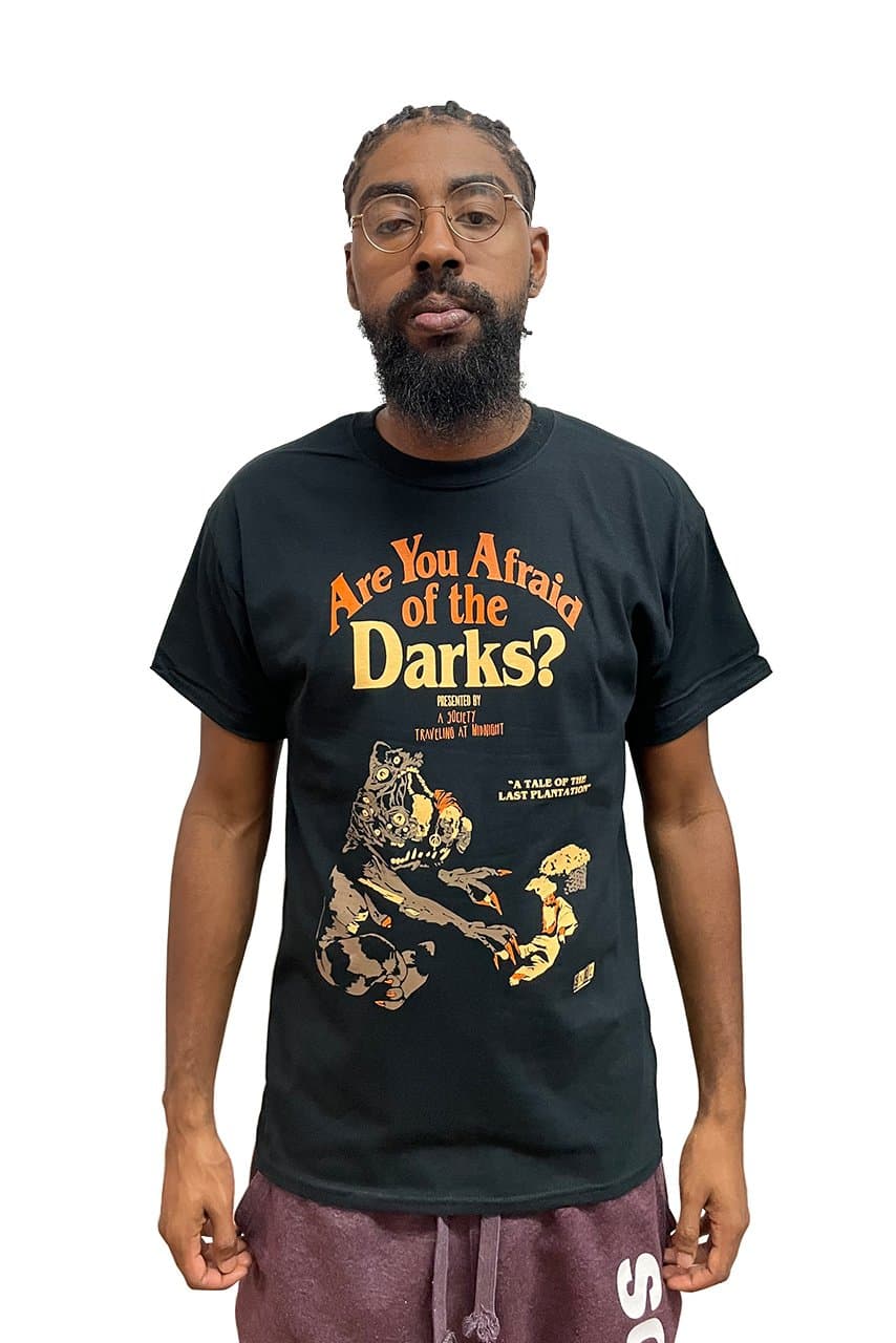 Are You Afraid of the Darks? – Black Tee
